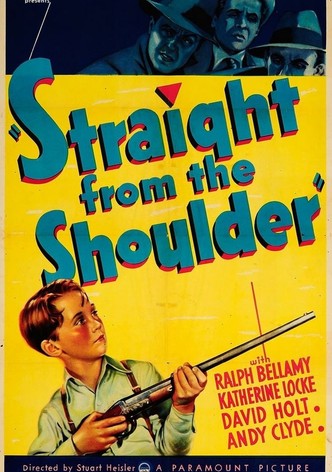 Straight from the Shoulder