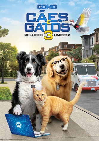 Cães e Gatos 3: Patas Unidas!