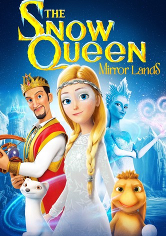 The Snow Queen: Mirror Lands