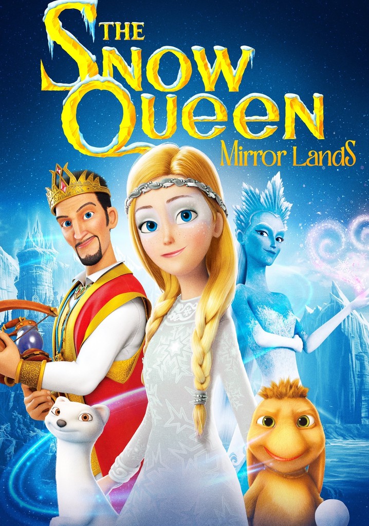 The Snow Queen: Mirror Lands streaming online