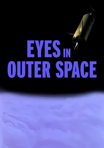 Eyes in Outer Space