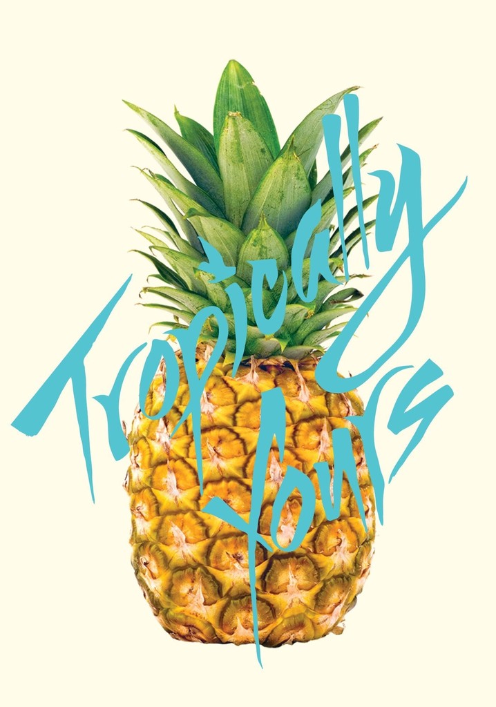 Tropically Yours