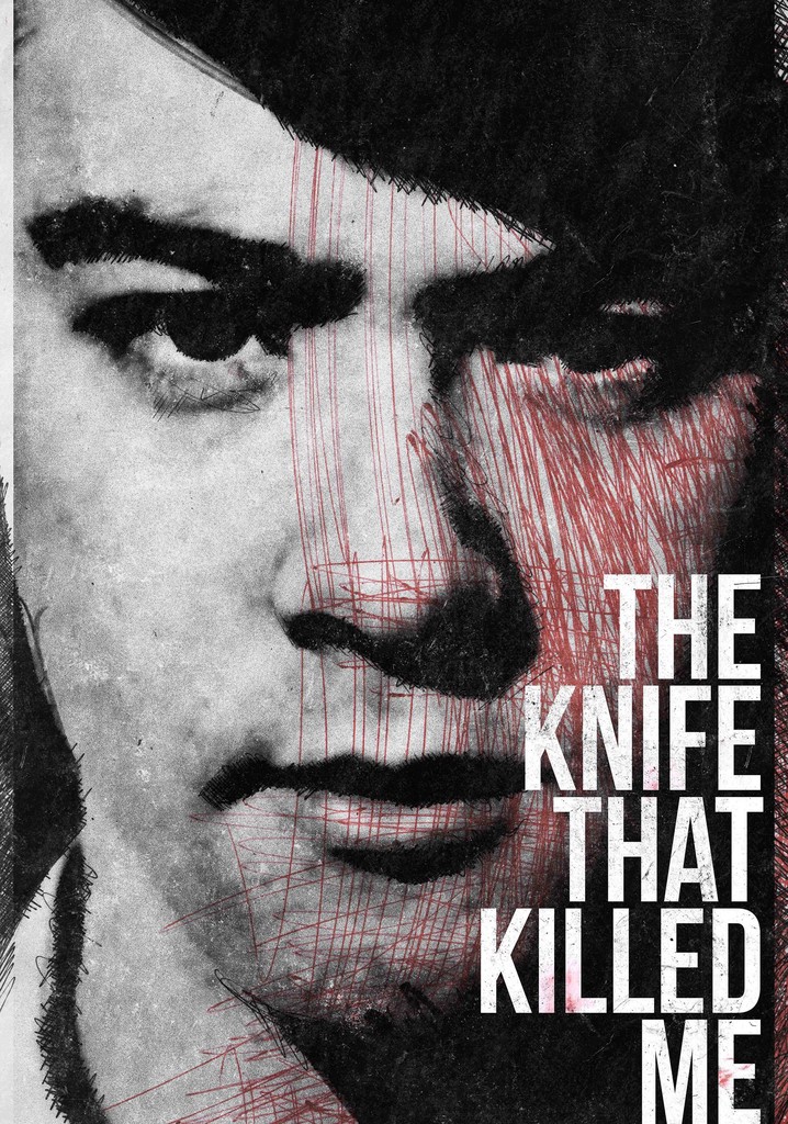 The Knife That Killed Me