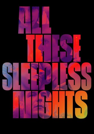 All These Sleepless Nights