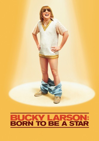 Bucky Larson: Zrozen být hvězdou