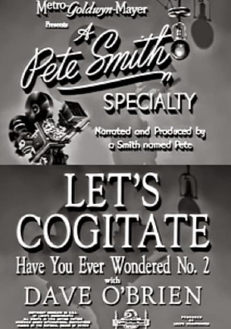 Let's Cogitate