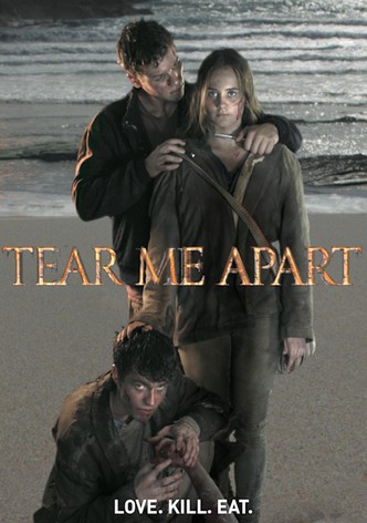 Tear Me Apart