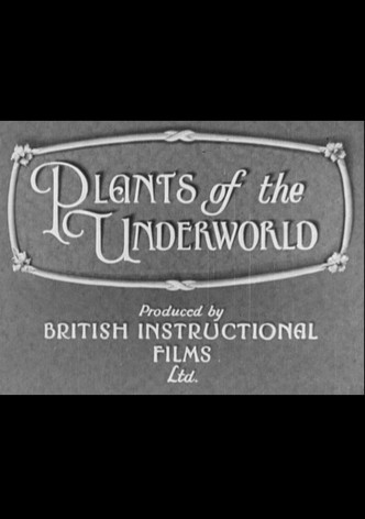 Plants of the Underworld