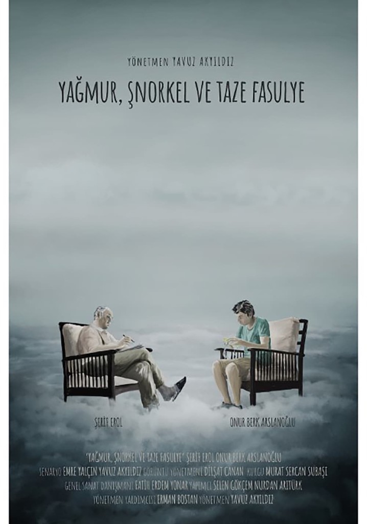 Yağmur, Şnorkel ve Taze Fasulye