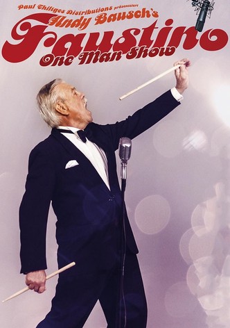 Faustino: One Man Show