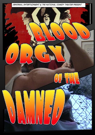 Blood Orgy of the Damned