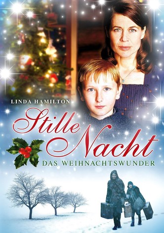 Stille Nacht - Das Weihnachtswunder