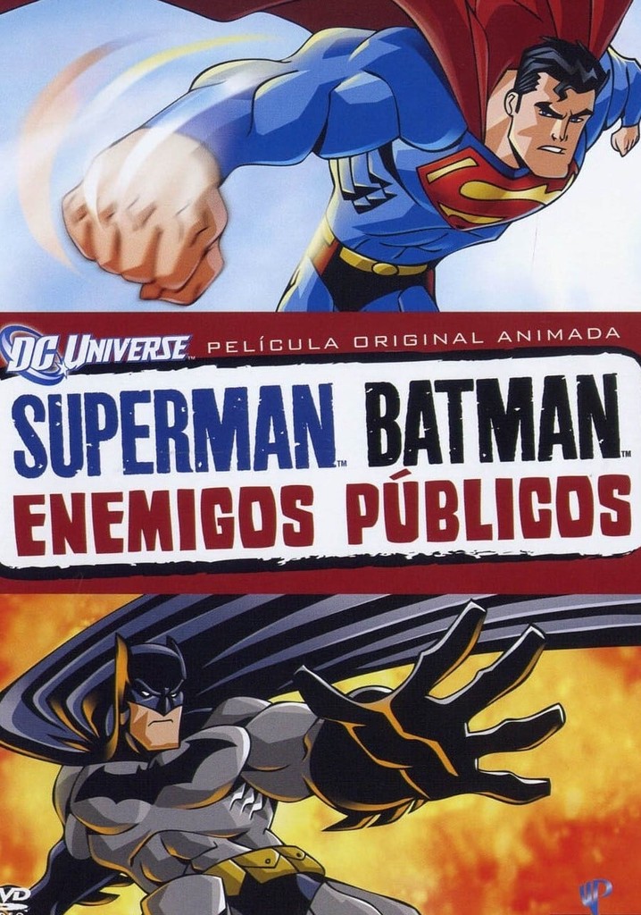 Arriba 83+ imagen superman batman enemigos publicos ver online