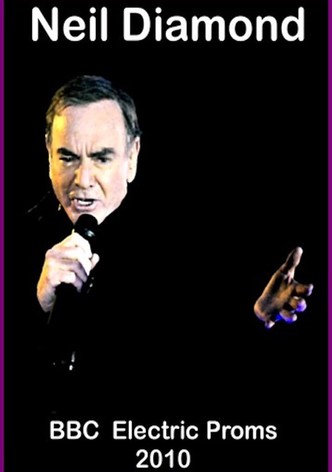 Neil Diamond: BBC Electric Proms