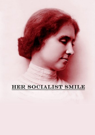 Her Socialist Smile