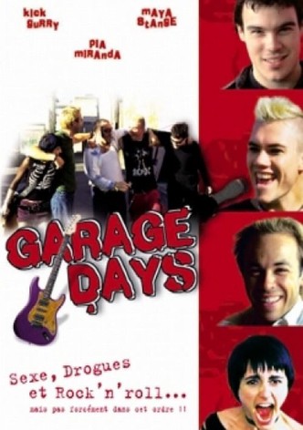 Garage Days