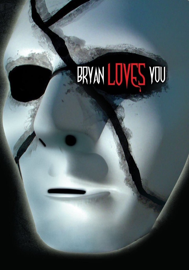 Bryan Loves You