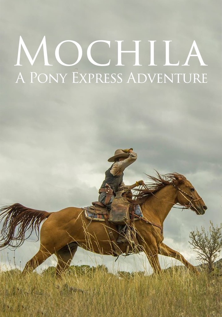 Mochila: A Pony Express Adventure