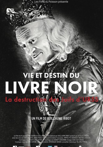 Vie et destin du Livre noir, la destruction des Juifs d'URSS