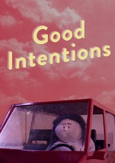 Good Intentions