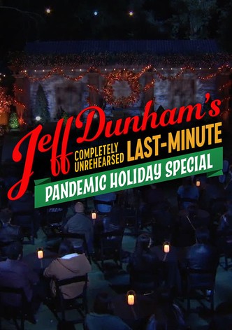 Jeff Dunham's Completely Unrehearsed Last-Minute Pandemic Holiday Special