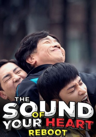The Sound of Your Heart: Reboot