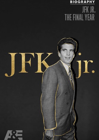 Biography: JFK Jr. The Final Year