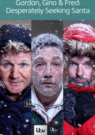 Gordon, Gino and Fred: Desperately Seeking Santa