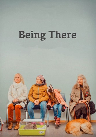 Being There