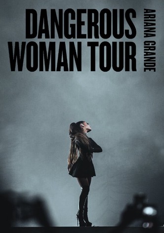 Ariana Grande: Dangerous Woman Tour