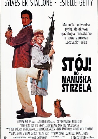 Stój, bo mamuśka strzela