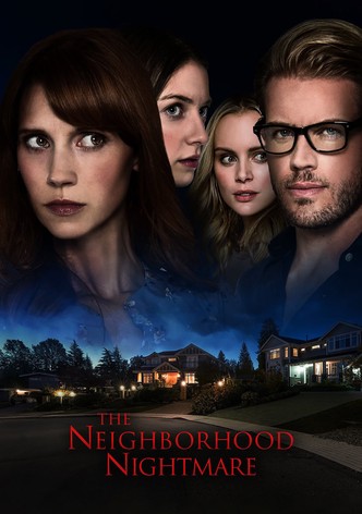 The Neighborhood Nightmare