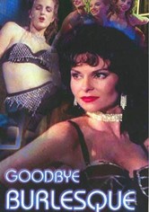 Goodbye Burlesque