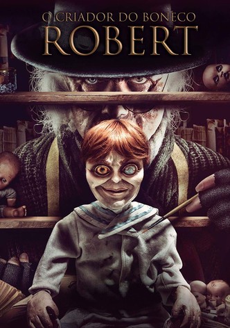 O Criador do Boneco Robert