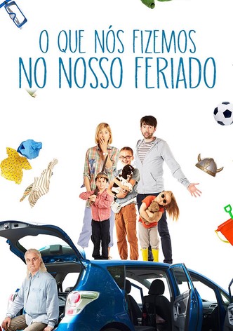 O Que Nós Fizemos No Nosso Feriado