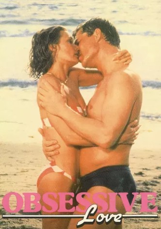 Obsessive Love