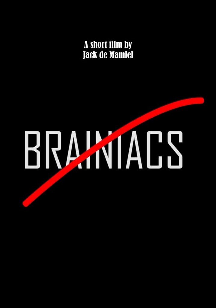 Brainiacs