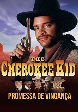 Cherokee Kid - Promessa de Vingança