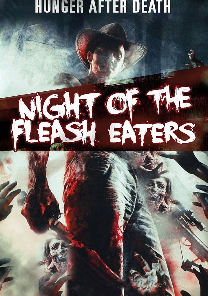 Night of the Flesh Eaters