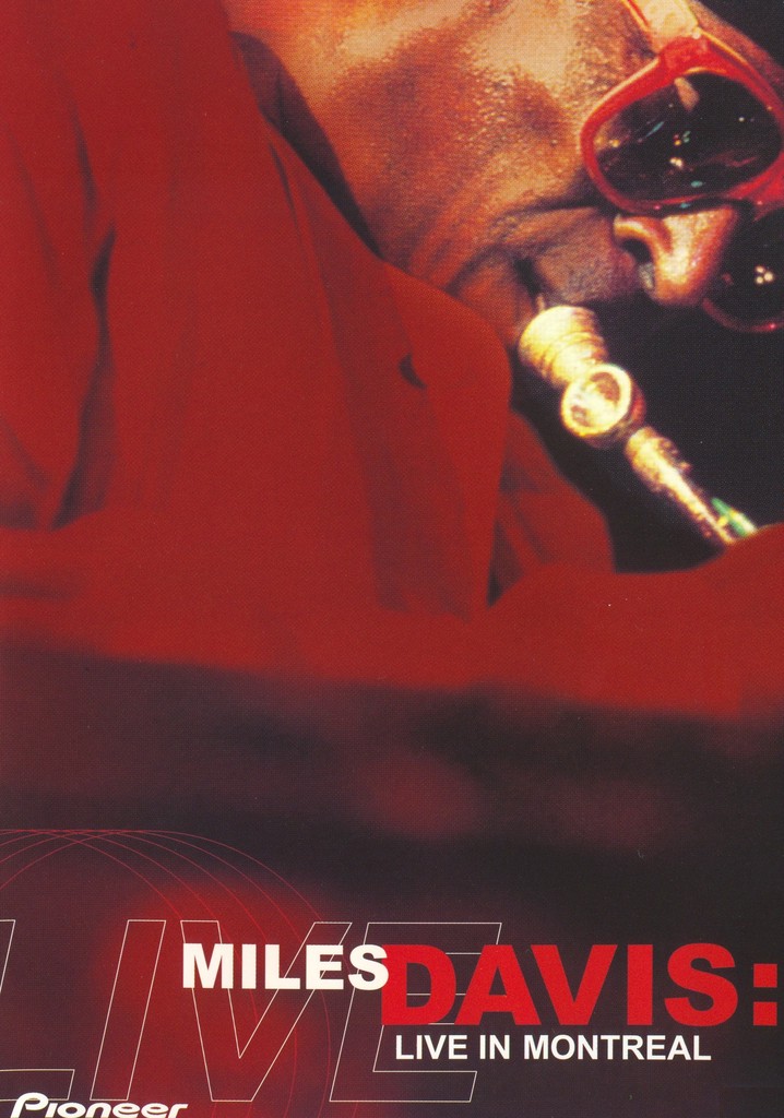 Miles Davis - Live in Montreal