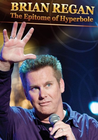 Brian Regan: The Epitome of Hyperbole