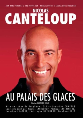 Nicolas Canteloup - Au Palais des Glaces