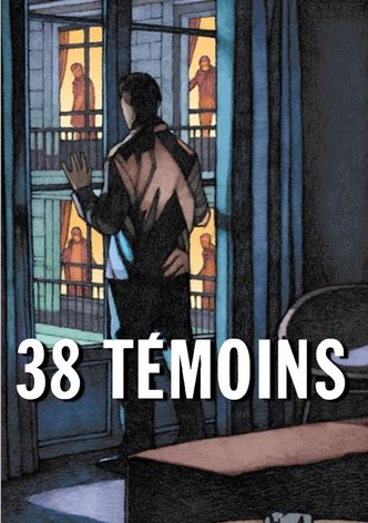 38 témoins