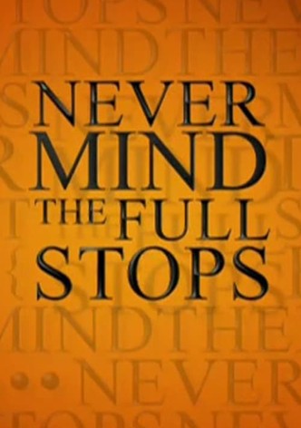Never Mind the Full Stops