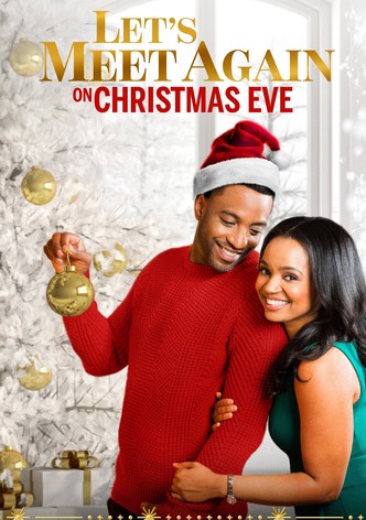 Let's Meet Again on Christmas Eve