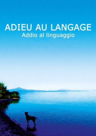 Adieu au langage - Addio al linguaggio