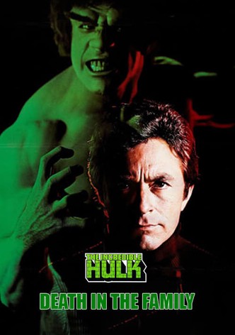 The Incredible Hulk - Death in the Family
