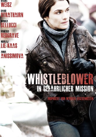 Whistleblower - In gefährlicher Mission