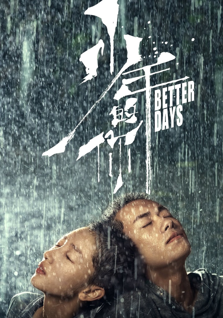 Better Days movie where to watch streaming online