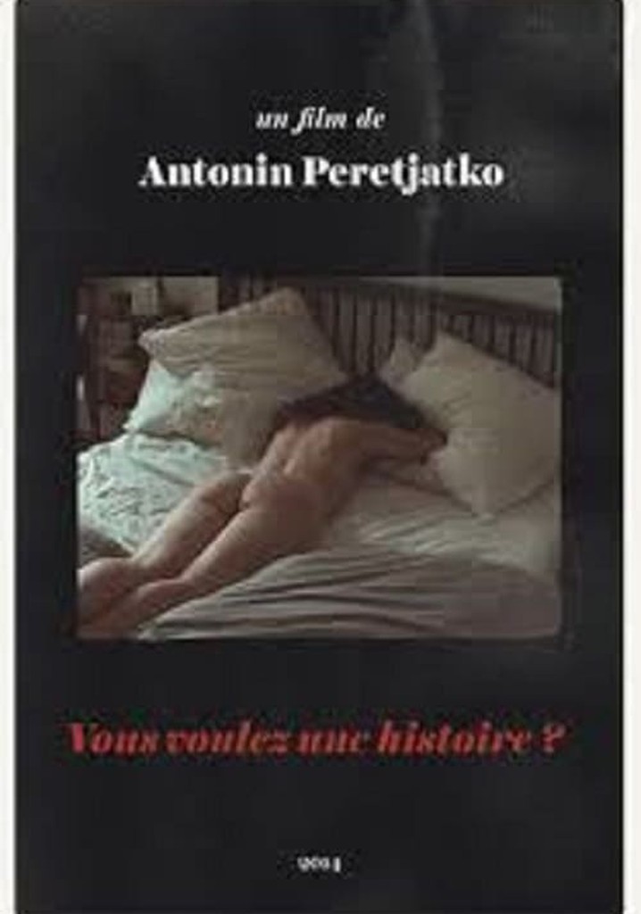 Vous voulez une histoire?